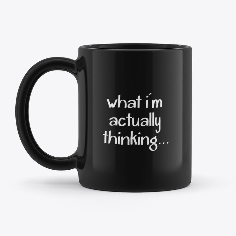 What I'm Thinking Mug